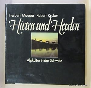 Hirten und Herden. Alpkultur in der Schweiz. Olten, Walter, 1983. Kl.-4to. Mit zahlreichen, teils...