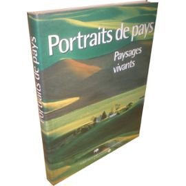 Image du vendeur pour PORTRAITS DE PAYS-PAYSAGES VIVANTS-WWF-PRO FUTURA mis en vente par Ammareal