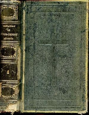 Seller image for L'imitation de Jsus-Christ mdite - Tome premier - 10e ditionr evue et augmente par l'auteur. for sale by Le-Livre