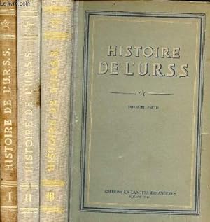 Imagen del vendedor de Histoire de l'U.R.S.S. - en 3 tomes (3 volumes) - tomes 1+2+3. a la venta por Le-Livre