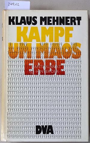 Seller image for Kampf um Maos Erbe. Geschichten machen Geschichte. for sale by Antiquariat hinter der Stadtmauer