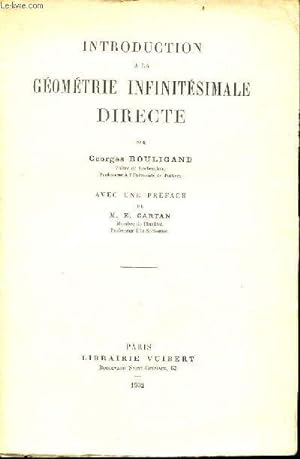 Bild des Verkufers fr Introduction  la gomtrie infinitsimale directe. zum Verkauf von Le-Livre