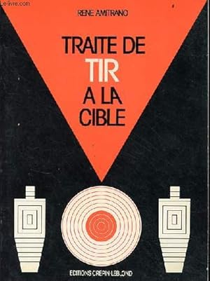 Seller image for Trait de tir  la cible - 4e dition. for sale by Le-Livre