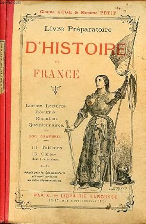 Seller image for Livre prparatoire d'histoire de France - leons - lectures - rsums - questionnaires et locution d'aprs l'image - 110e dition. for sale by Le-Livre