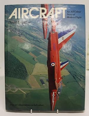 Aircraft: An All Colour Story of Modern Flight