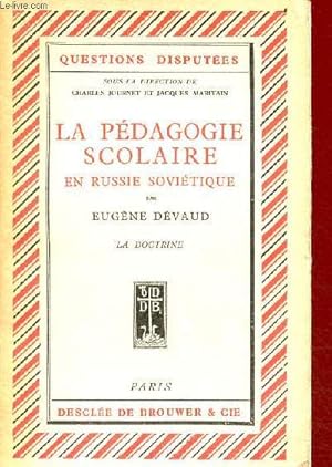 Imagen del vendedor de La pdagogie scolaire en Russie sovitique - la doctrine - Collection questions disputes. a la venta por Le-Livre