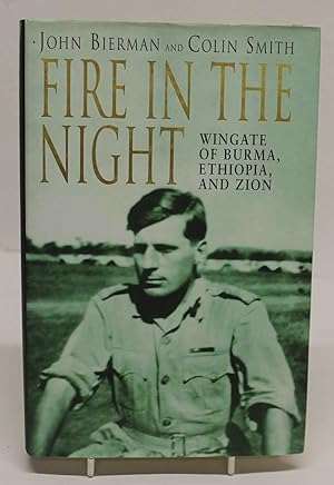 Seller image for Fire in the Night. Wingate of Burma, Ethiopia, and Zion for sale by H4o Books
