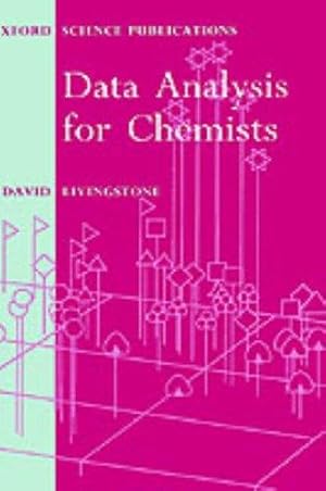 Bild des Verkufers fr Data Analysis for Chemists: Applications to QSAR and Chemical Product Design zum Verkauf von WeBuyBooks