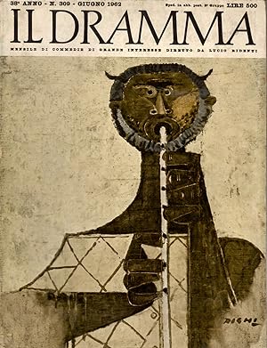 Il Dramma. Mensile di commedie di grande interesse - 38° anno, n. 309, Giugno 1962