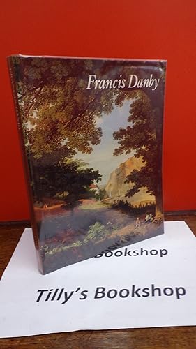 Imagen del vendedor de Francis Danby a la venta por Tilly's Bookshop