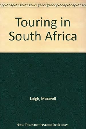 Imagen del vendedor de Touring in South Africa a la venta por WeBuyBooks