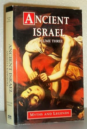Seller image for Ancient Israel - Volume Three - Myths and Legends for sale by Washburn Books