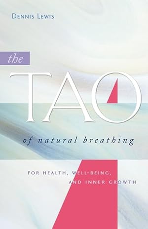Seller image for The Tao of Natural Breathing (Paperback) for sale by Grand Eagle Retail