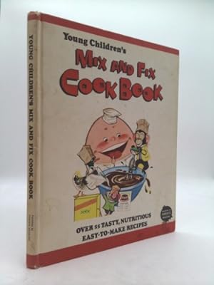 Bild des Verkufers fr Young Children's Mix and Fix Cookbook zum Verkauf von ThriftBooksVintage