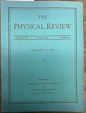 Imagen del vendedor de The Physical Review. Second Series. Volume 109, Number 2. January 15, 1958 (Includes "New Phenomena in Narrow Germanium p-n Junctions") a la venta por Zubal-Books, Since 1961