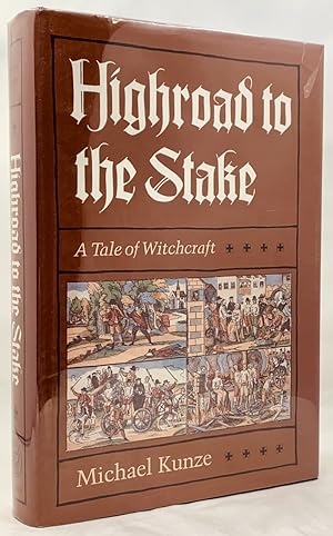 Immagine del venditore per Highroad to the Stake: A Tale of Witchcraft venduto da Zach the Ripper Books