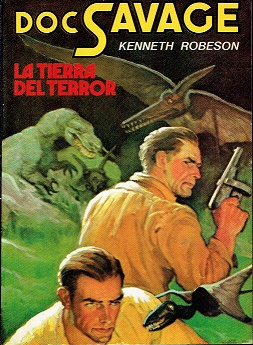 DOC SAVAGE. LA TIERRA DEL TERROR