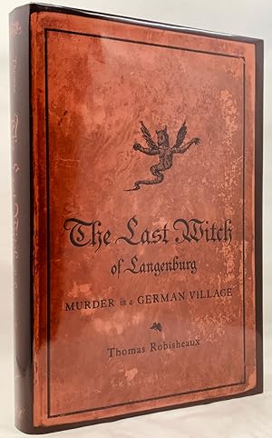 Bild des Verkufers fr The Last Witch of Langenburg: Murder in a German Village zum Verkauf von Zach the Ripper Books