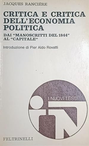 CRITICA E CRITICA DELL'ECONOMIA POLITICA DAI "MANOSCRITTI DEL 1844" AL "CAPITALE"