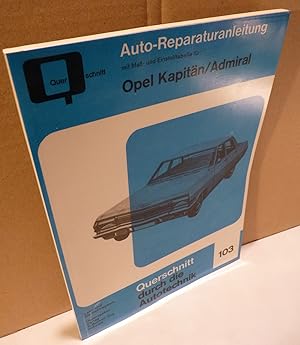 Auto-Reparaturanleitung mit Maß- und Einstelltabelle für: Opel Kapitän / Admiral.