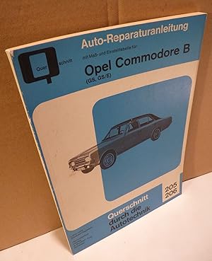 Auto-Reparaturanleitung mit Maß- und Einstelltabelle für: Opel Commodore B (GS, GS/E).