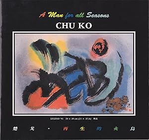 Chu Ko: A Man for All Seasons