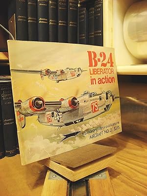 Image du vendeur pour B-24 Liberator in Action mis en vente par Henniker Book Farm and Gifts