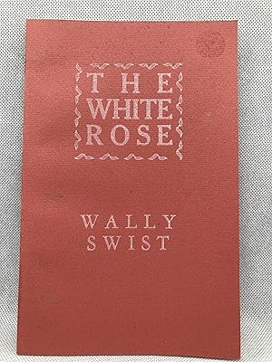 Seller image for The White Rose (Inscribed First Limited Edition) for sale by Dan Pope Books