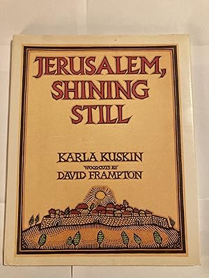 Jerusalem, Shining Still