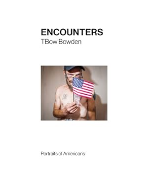 Seller image for Encounters : Portraits of Americans for sale by GreatBookPrices