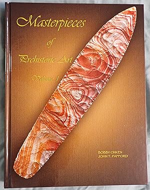 Seller image for Masterpieces of Prehistoric Art, Volume 1 : A Tribute to Magnificent Art Objects Created by Prehistoric Native Americans for sale by Weekly Reader