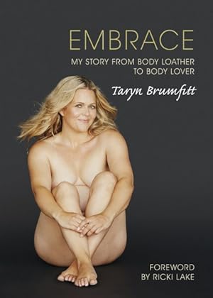 Seller image for Embrace : My Story from Body Loather to Body Lover for sale by GreatBookPrices