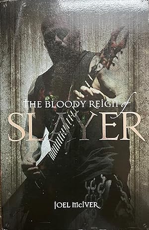 The Bloody Reign of Slayer