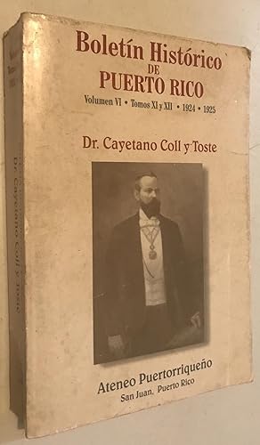 Imagen del vendedor de Boletin Historico de Puerto Rico Volumen VI Tomos XI y XII 1924-1925 a la venta por Once Upon A Time