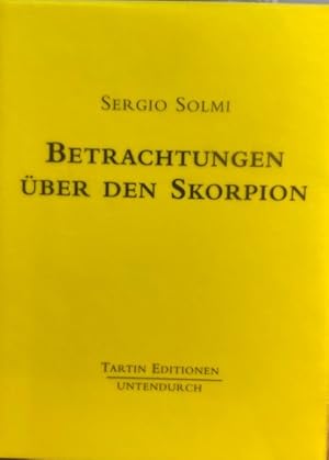 Bild des Verkufers fr Betrachtungen ber den Skorpion. zum Verkauf von Antiquariat Thomas Nonnenmacher