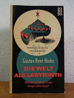 Die Welt als Labyrinth. Manier und Manie in der europäischen Kunst. Beiträge zur Ikonographie und...