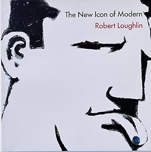 The New Icon of Modern: Robert Loughlin