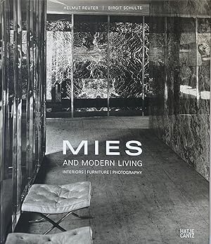 Seller image for Mies and Modern Living: Interiors Furniture Photography for sale by Trevian Books