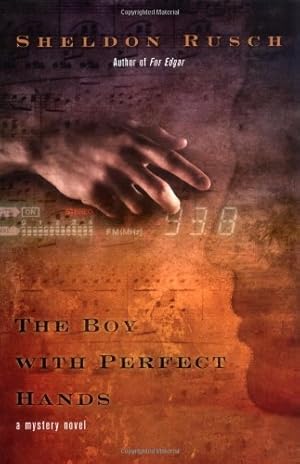 Image du vendeur pour Rusch, Sheldon | Boy with Perfect Hands, The | Signed First Edition Book mis en vente par VJ Books