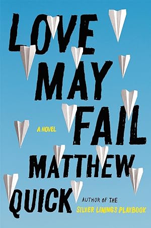 Imagen del vendedor de Quick, Matthew | Love May Fail | Signed First Edition Book a la venta por VJ Books