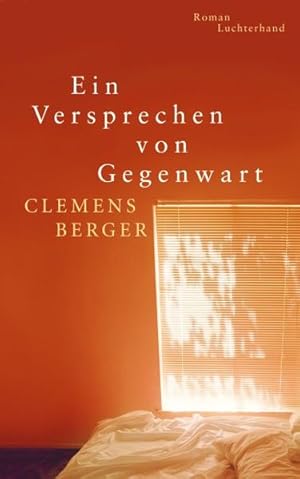 Bild des Verkufers fr Ein Versprechen von Gegenwart: Roman zum Verkauf von Modernes Antiquariat - bodo e.V.