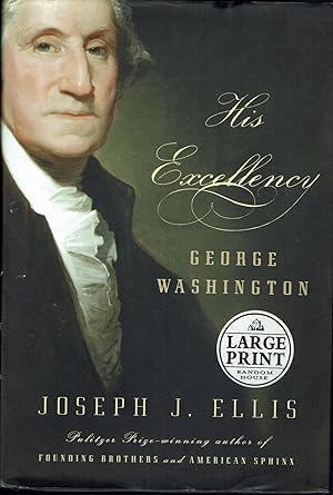 His Excellency George Washington, Large Print Ed.