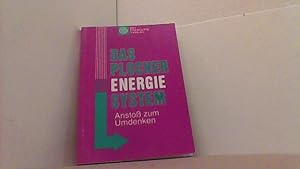 Bild des Verkufers fr Das Plocher Energie System. Ansto zum Umdenken. zum Verkauf von Antiquariat Uwe Berg