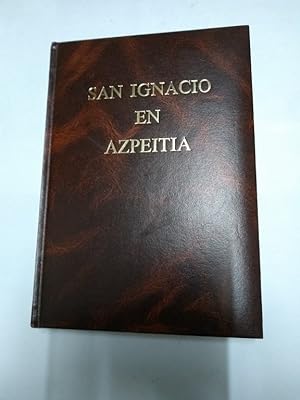 Seller image for San Ignacio en Azpeitia for sale by Libros Ambig