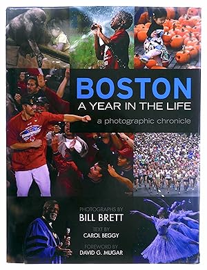 Image du vendeur pour Boston: A Year in the Life: A Photographic Chronicle mis en vente par Black Falcon Books