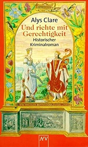 Bild des Verkufers fr Und richte mit Gerechtigkeit : historischer Kriminalroman. Aus dem Engl. von Ana Maria Brock / Aufbau-Taschenbcher ; 1865 zum Verkauf von Antiquariat Buchhandel Daniel Viertel