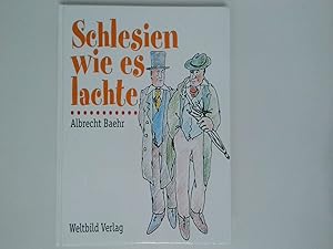 Imagen del vendedor de Schlesien wie es lachte. a la venta por Antiquariat Buchhandel Daniel Viertel