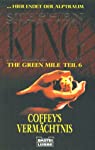 Bild des Verkufers fr King, Stephen: The green mile Teil: Teil 6., Coffey's Vermchtnis / Bastei-Lbbe-Taschenbuch ; Bd. 13955 : Allgemeine Reihe zum Verkauf von Antiquariat Buchhandel Daniel Viertel