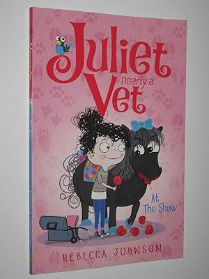 Seller image for At The Show - Juliet Nearly A Vet Series #2 for sale by Manyhills Books
