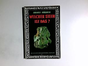 Welcher Stein ist das? : Tabellen zum Bestimmen d. wichtigsten Mineralien, Edelsteine u. Gesteine...